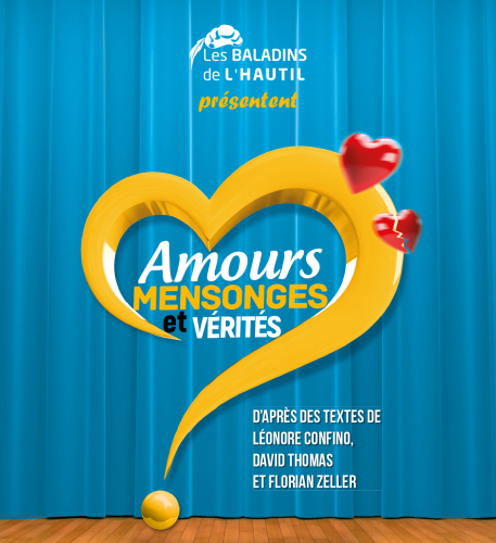 AMOURS, MENSONGES ET VÉRITÉS