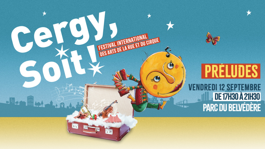 CERGY, SOIT ! 2025- LES PRÉLUDES