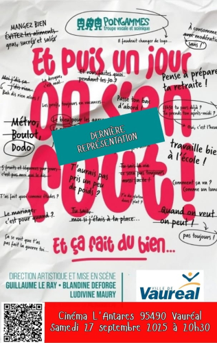 Spectacle "et puis un jour on s'en fout"